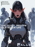 Haven Fallen - Solo Adventure - The Quiet Regime