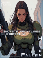 Haven Fallen - Solo Adventure - Concrete Frontlines