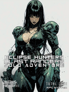 Blast Rangers - Solo Adventure - Eclipse Hunters