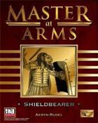 Master at Arms: Shieldbearer