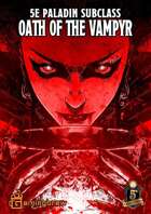 Paladin: Oath of the Vampyr | 5E Subclass