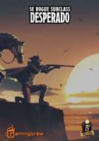 Rogue: Desperado | 5E Subclass