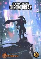 Monk: Warrior of Chrono Break | 5E 2024 Subclass
