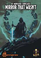 Warlock: Mirror That Wasn't | 5E 2024 Subclass