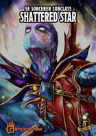 Sorcerer: Shattered Star | 5E 2024 Subclass