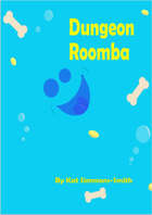 Dungeon Roomba
