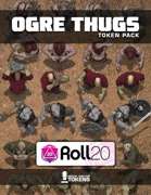 Ogre Thugs Token Pack (Roll20)