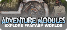 Adventure Modules - Explore Fantasy Worlds