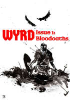 Wyrd, Issue 1: Bloodoaths (for Outcast Silver Raiders)