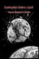 Dystopian Dawn Game Master's Guide [Digital PDF]
