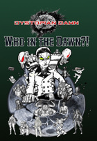 Dystopian Dawn "Who in the Dawn?!"