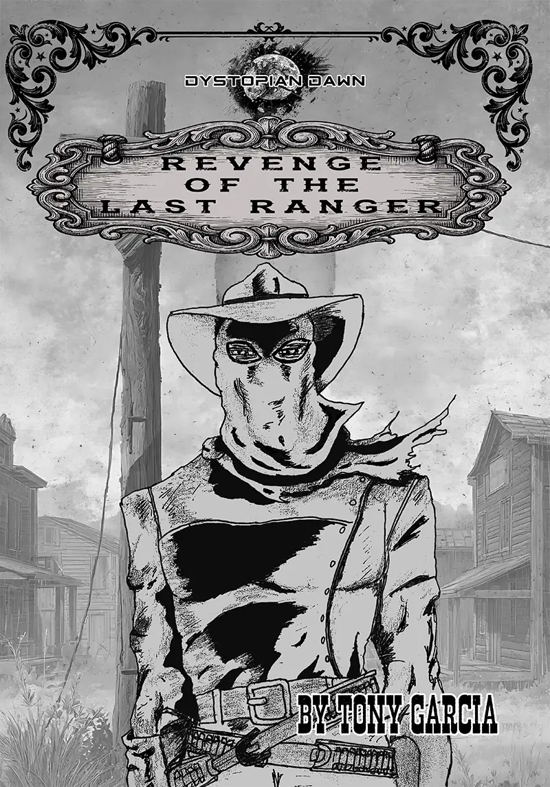 Dystopian Dawn Revenge of the Last Ranger (Solo)