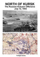 NORTH OF KURSK: Operation Kutuzov July 1943