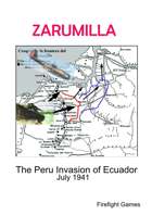 Zarumilla: The Peru Invasion of Ecuador 1941