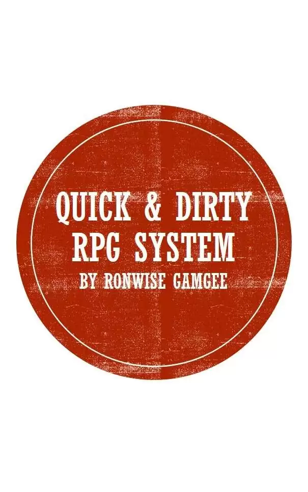 Quick & Dirty RPG System - Ronwise Gamgee | DriveThruRPG