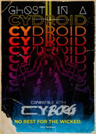 Ghost In A CYDROID - An unkillable class for Cy_Borg