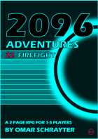2096 Adventures - 22 Firefight