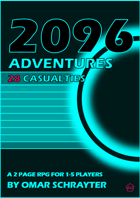 2096 Adventures - 28 Casualties