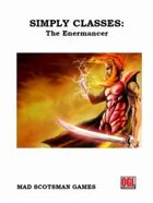 Simply Classes: The Enermancer