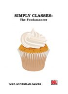 Simply Classes: The Foodamancer
