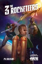The Three Rocketeers • A World of Adventure for Fate Core