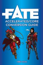 Fate Accelerated/Core Conversion Guide