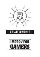 Improv for Gamers: Relationships Deck