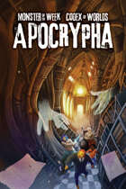Monster of the Week: Codex of Worlds: Apocrypha