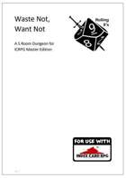 ICRPG : Waste Not Want Not