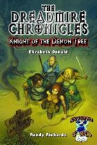 The Dreadmire Chronicles: Knight of the Demon Tree