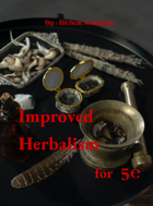 Ilithor's notes for improoved Herbalism (in 5e)