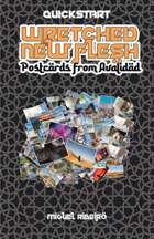 Wretched New Flesh - Postcards from Avalidad Quickstart