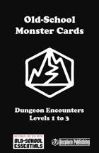 Old-School Monster Cards - Dungeon Encounters Levels 1 to 3