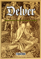 Delver - Dungeon Exploration, Loot, Violent Encounters Roleplaying
