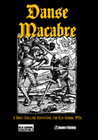 Danse Macabre - A Bone-chilling Adventure for Old-School RPGs
