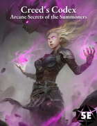 Creed's Codex: Arcane Secrets of the Summoners Preview