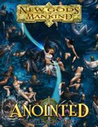 Anointed: Mantle of the Gods