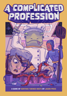 A Complicated Profession