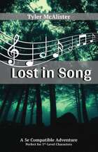 Lost In Song: A 5e Compatible Adventure