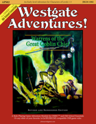 Warrens of the Great Goblin Chief (Revised and Expanded Edition)