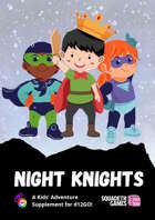 Night Knights: a kids d12go! Supplement