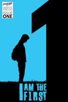 I Am The First: Issue One