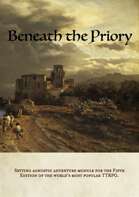 Beneath the Priory - A 5e adventure