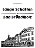 Lange Schatten in Bad Bründlholz
