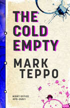 The Cold Empty