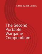 The Second Portable Wargame Compendium