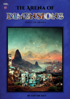The Arena of Dimensions. Issue 1. The Orangi