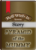 Roll-With-It: Pyramid of the Mummy Story Deck
