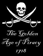 The Golden Age of Piracy: 1718