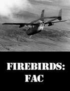 Firebirds: FAC